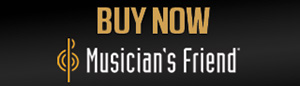 Buy Now from Musician's Friend
